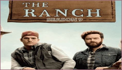 The Ranch Season 9: Everything You Need to Know About This Series