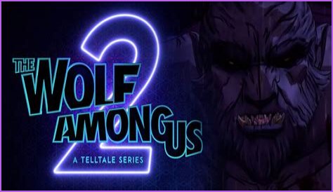 The Wolf Among Us 2: Premiere Date, Everything You Need To Know!